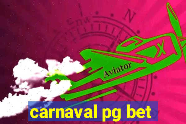 carnaval pg bet